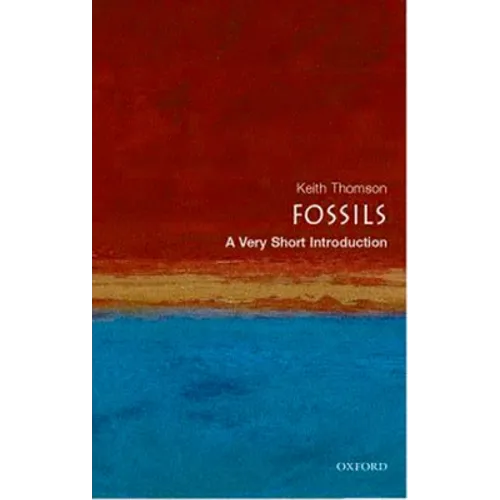 Fossils: A Very Short Introduction