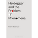 Heidegger and the Problem of Phenomena