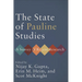 The State of Pauline Studies: A Survey of Recent Research