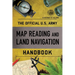 Official U.S. Army Map Reading and Land Navigation Handbook