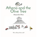Athena and the Olive Tree: Who will keep Athens safe?