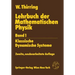Lehrbuch Der Mathematischen Physik: Band 1: Klassische Dynamische Systeme