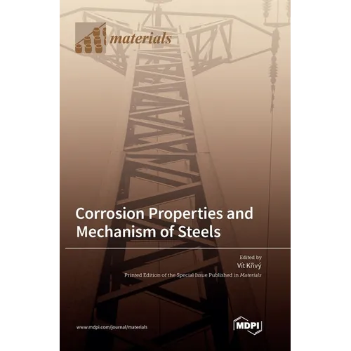 Corrosion Properties and Mechanism of Steels