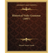 Historical Vedic Grammar (1897)
