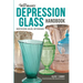 Warman's Depression Glass Handbook: Identification, Values, Pattern Guide