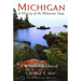 Michigan: A History of the Wolverine State