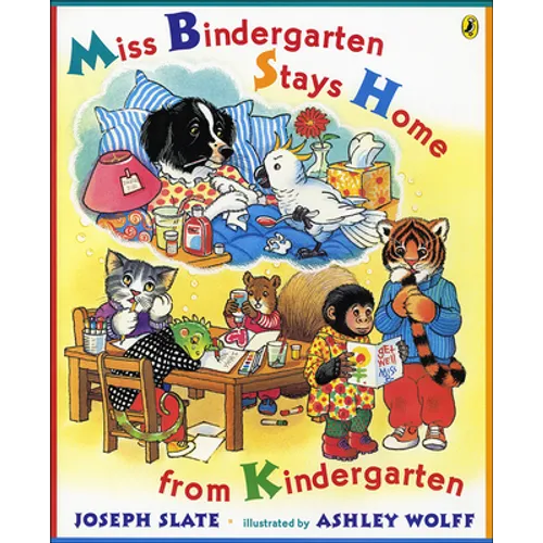 Miss Bindergarten Stays Home from Kindergarten