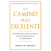 Un Camino Más Excelente: Senderos de la Salud Integral, Raíces Espirituales de la Enfermedad (Abreviado)