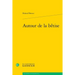 Autour de la Betise