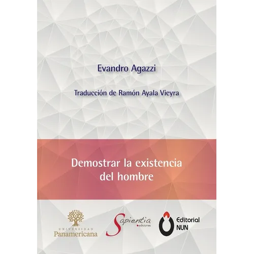 Demostrar la existencia del hombre