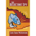 The Reluctant Spy