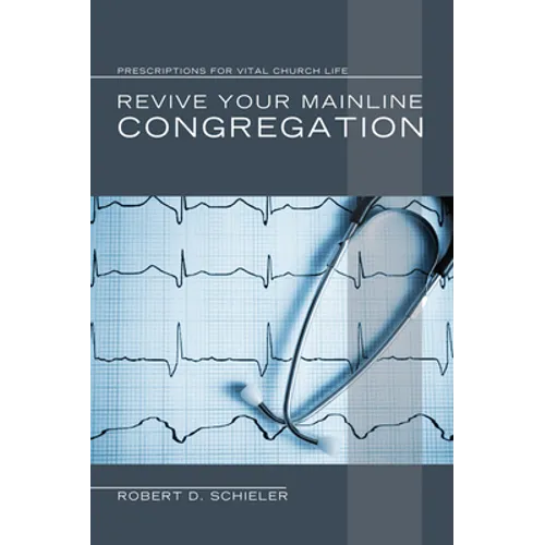 Revive Your Mainline Congregation