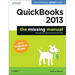 QuickBooks 2013: The Missing Manual: The Official Intuit Guide to QuickBooks 2013