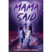 Mama Said: An Angels of Darkness Anthology