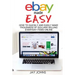 eBay Made Easy: How to Quickly and Easily Make Thousands of Dollars Selling Everyday Items Online