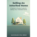Selling an Inherited Home: A Realtor's Pocket Guide for Selling Your Inherited Home
