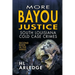 More Bayou Justice: South Louisiana Cold Case Files