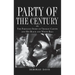 Party of the Century: The Fabulous Story of Truman Capote and His Black and White Ball