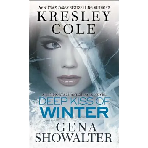 Deep Kiss of Winter