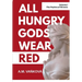 All Hungry Gods Wear Red: The Psalms of Sinners