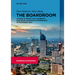 The Boardroom: A Guide to Effective Leadership and Good Corporate Governance in Southeast Asia