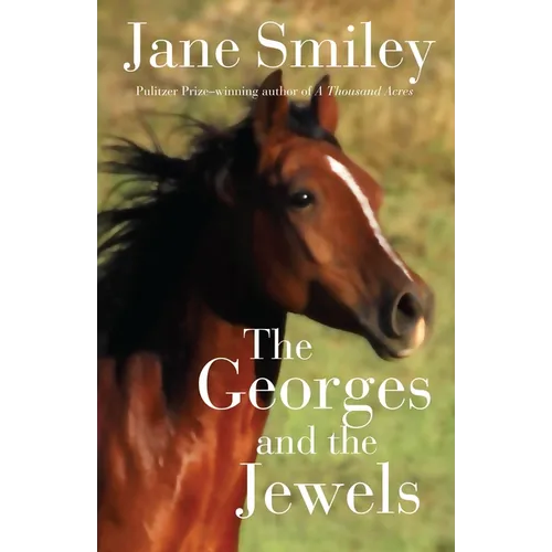 The Georges and the Jewels: Book One of the Horses of Oak Valley Ranch