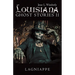 Louisiana Ghost Stories Ii: Lagniappe