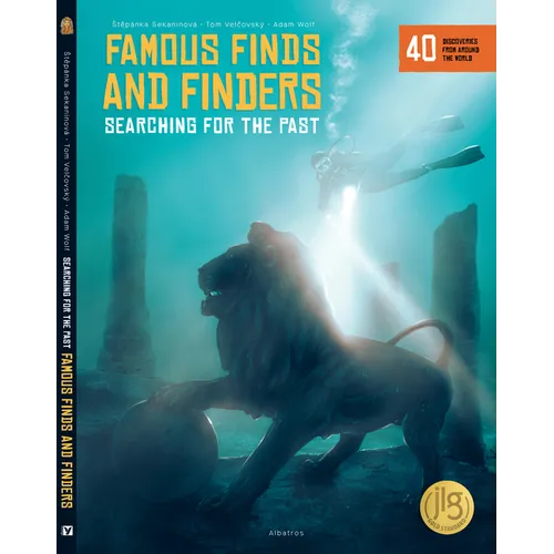 Famous Finds and Finders: Searching for the Past