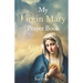 My Virgin Mary Prayer Book