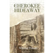 The Cherokee Hideaway