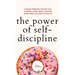 The Power of Self-Discipline: 5-Minute Exercises to Build Self-Control, Good Habits, and Keep Going When You Want to Give Up