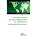 Dette publique et développement au Cameroun