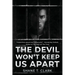 The Devil Won't Keep US Apart