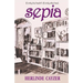 Sepia: If Only He Hadn't. If Only She Had