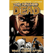 Walking Dead Volume 18: What Comes After