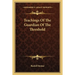Teachings Of The Guardian Of The Threshold