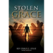 Stolen Grace: A Memoir: How God Rescued Me from the Jaws and Claws of the United Methodist Church THIRD EDITION