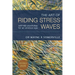 The Art of Riding Stress Waves: Self-help psychology for an anxious age