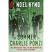 The Summer of Charlie Ponzi