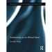 Authenticity as an Ethical Ideal