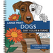 Large Print Easy Color & Frame - Dogs (Stress Free Coloring Book)