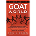 GOAT World: How to Avoid Population Collapse, Escape Worldwide Unemployment, and Build a Future of Life, Love, and Wealth for All Humanity