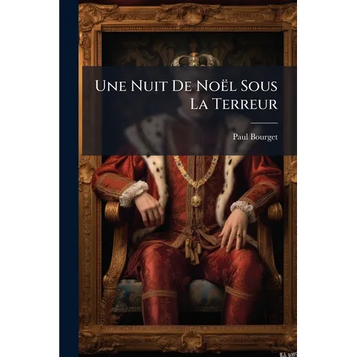 Une Nuit De Noël Sous La Terreur