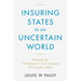 Insuring States in an Uncertain World: Towards the Collaborative Government of Complex Risks