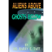 Aliens Above, Ghosts Below