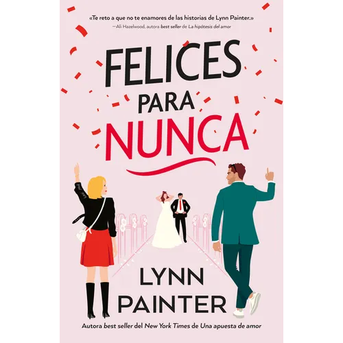 Felices Para Nunca