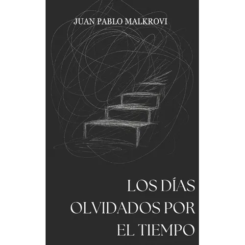 Los días olvidados por el tiempo