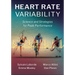 Heart Rate Variability: Science and Strategies for Peak Performance