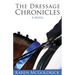The Dressage Chronicles
