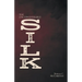 The Unconquerable Silk
